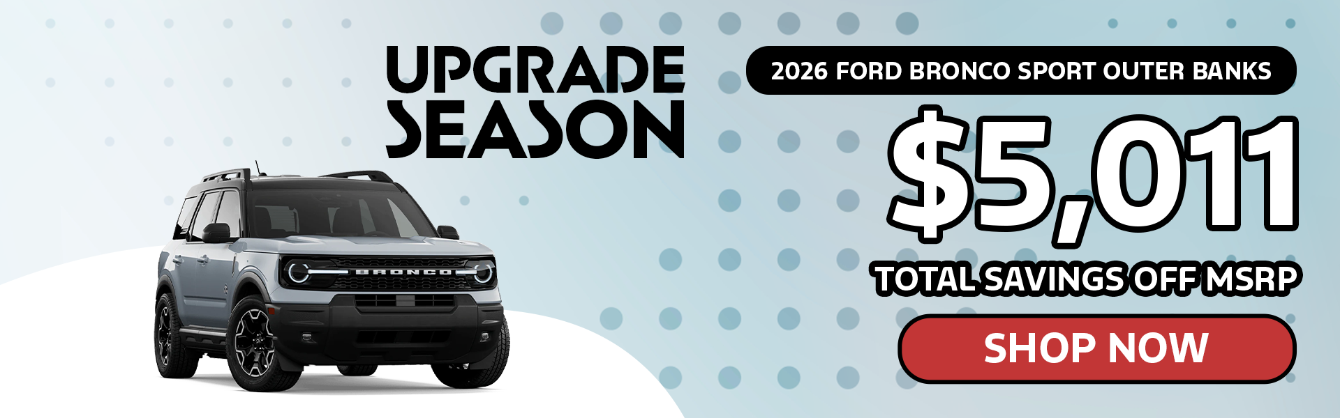 $5,011 off MSRP | 2026 Ford Bronco Sport Outer Banks