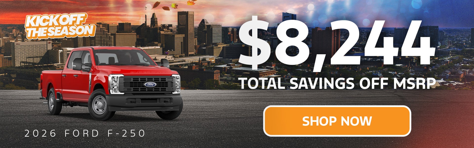 $8,244 off MSRP | 2026 Ford F-250