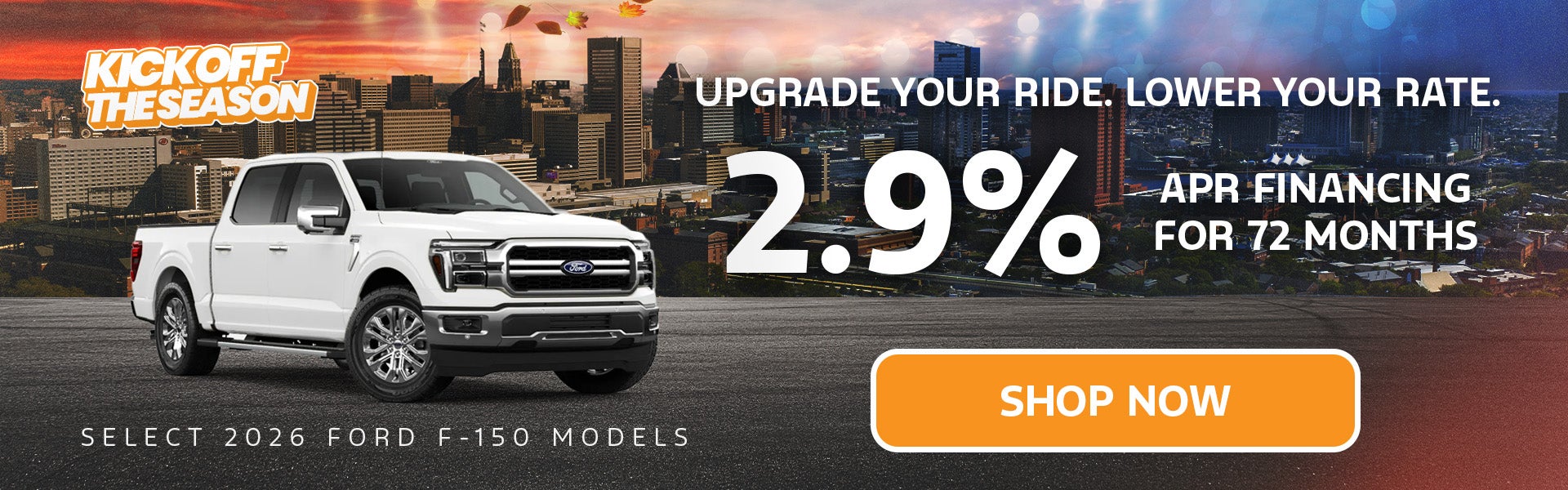 2.9% APR/ 72 Mo | 2026 Ford F-150 Models